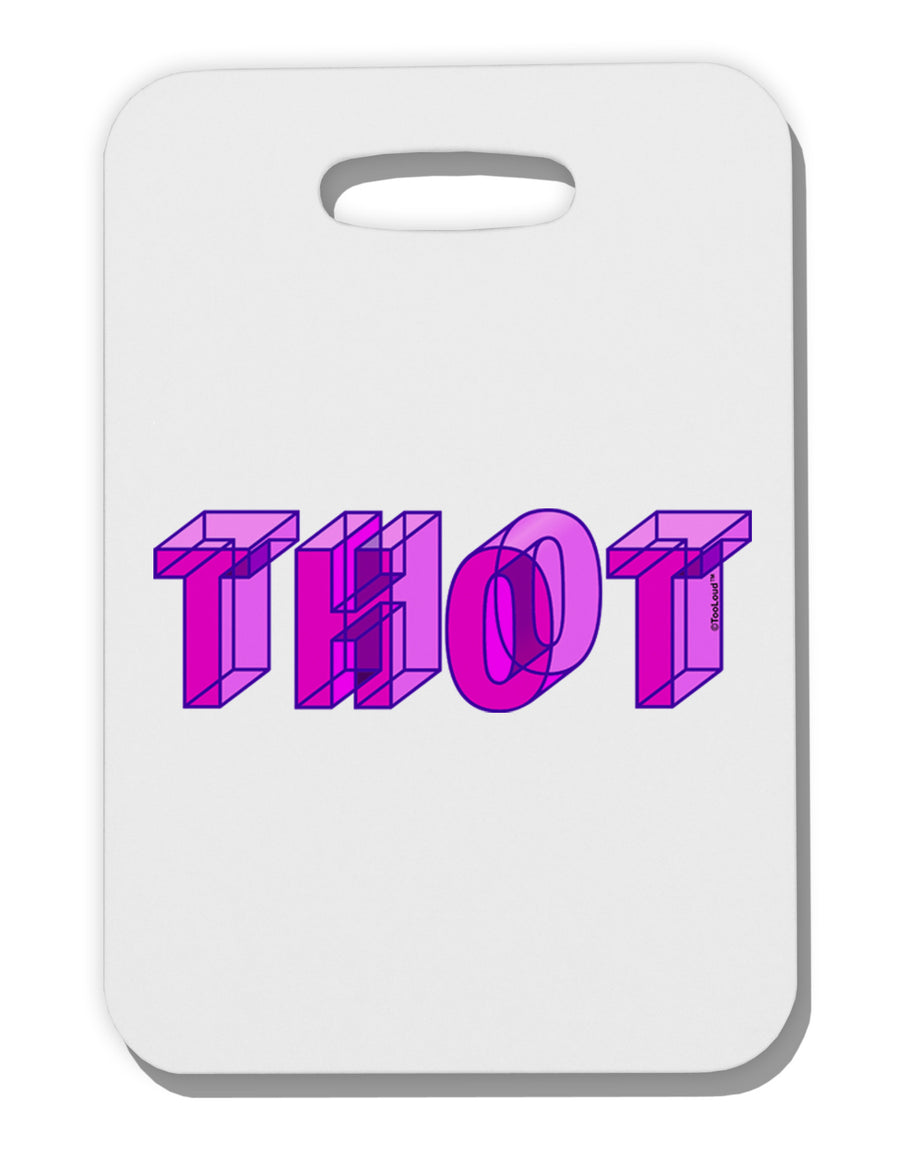 THOT Artistic Text Thick Plastic Luggage Tag-Luggage Tag-TooLoud-White-One Size-Davson Sales