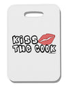 Kiss the Cook With Lips Thick Plastic Luggage Tag by TooLoud-Luggage Tag-TooLoud-White-One Size-Davson Sales