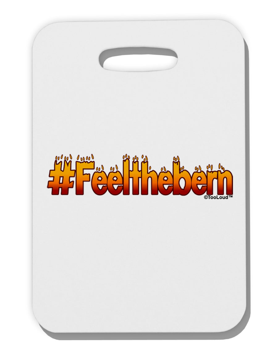 Hashtag Feelthebern Thick Plastic Luggage Tag-Luggage Tag-TooLoud-White-One Size-Davson Sales