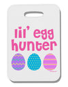 Lil' Egg Hunter - Easter - Pink Thick Plastic Luggage Tag by TooLoud-Luggage Tag-TooLoud-White-One Size-Davson Sales