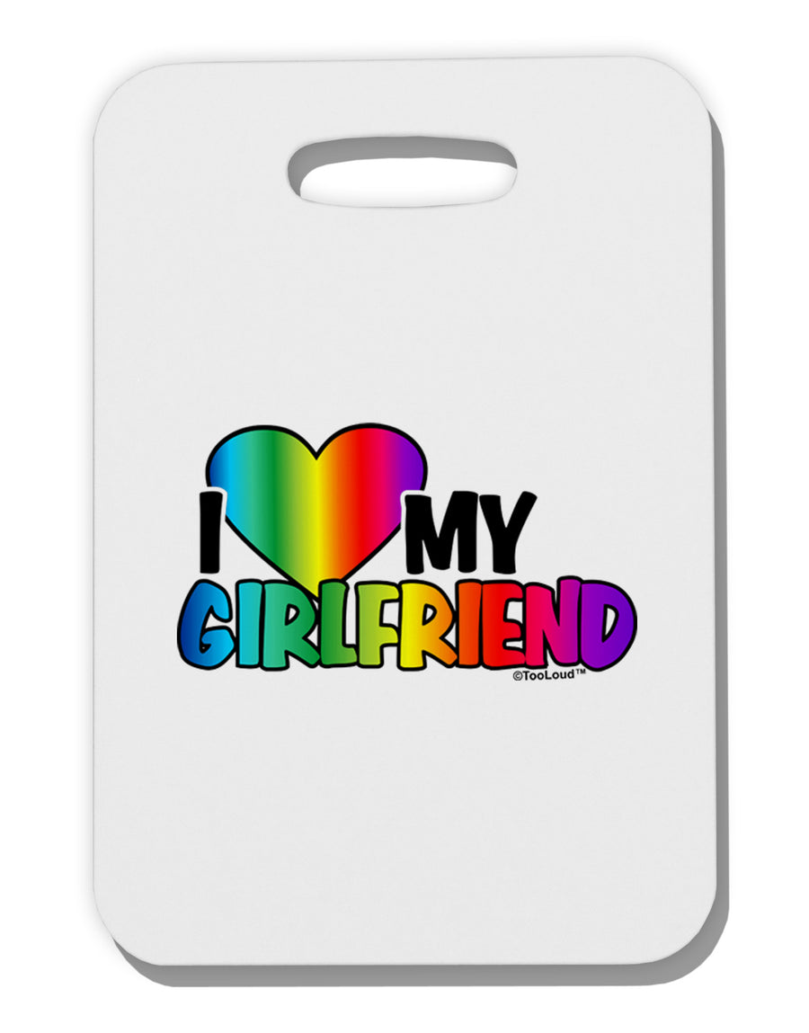 I Heart My Girlfriend - Rainbow Thick Plastic Luggage Tag-Luggage Tag-TooLoud-White-One Size-Davson Sales