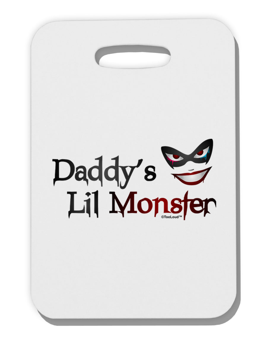 Daddys Lil Monster Thick Plastic Luggage Tag-Luggage Tag-TooLoud-White-One Size-Davson Sales