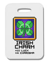 Pixel Irish Charm Item Thick Plastic Luggage Tag-Luggage Tag-TooLoud-White-One Size-Davson Sales