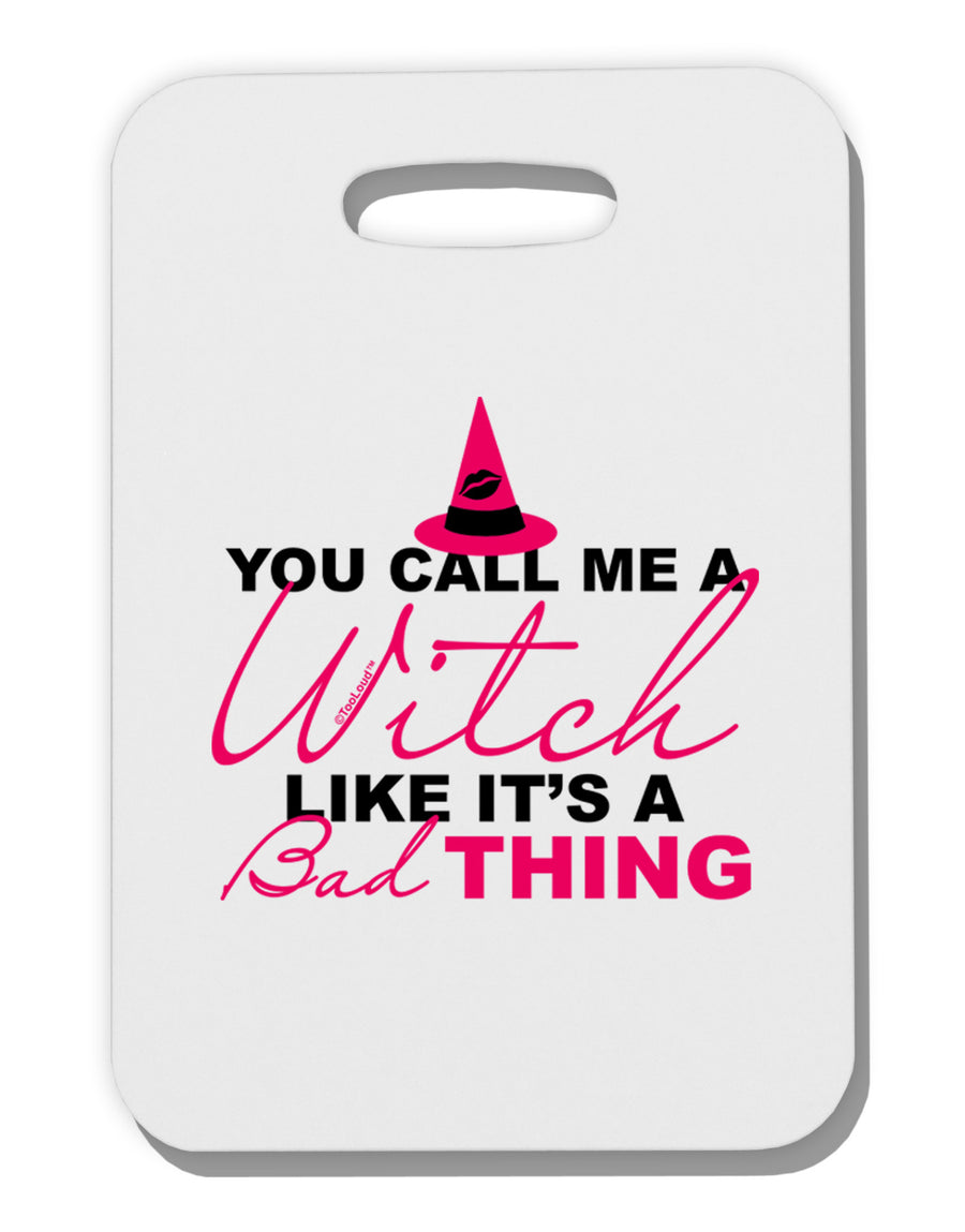 Witch - Bad Thing Text Thick Plastic Luggage Tag-Luggage Tag-TooLoud-White-One Size-Davson Sales