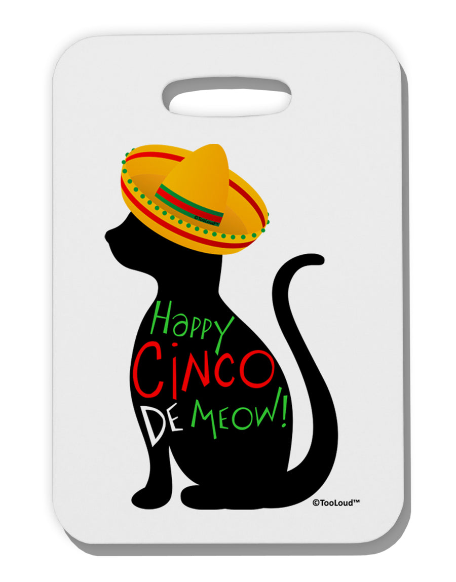 Happy Cinco de Meow - Cinco de Mayo Cat Thick Plastic Luggage Tag by TooLoud-Luggage Tag-TooLoud-White-One Size-Davson Sales