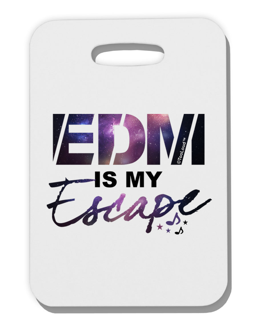 EDM Is My Escape Thick Plastic Luggage Tag-Luggage Tag-TooLoud-White-One Size-Davson Sales