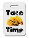 Taco Time - Mexican Food Design Thick Plastic Luggage Tag by TooLoud-Luggage Tag-TooLoud-White-One Size-Davson Sales