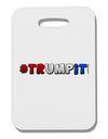 Hashtag Trumpit Thick Plastic Luggage Tag-Luggage Tag-TooLoud-White-One Size-Davson Sales