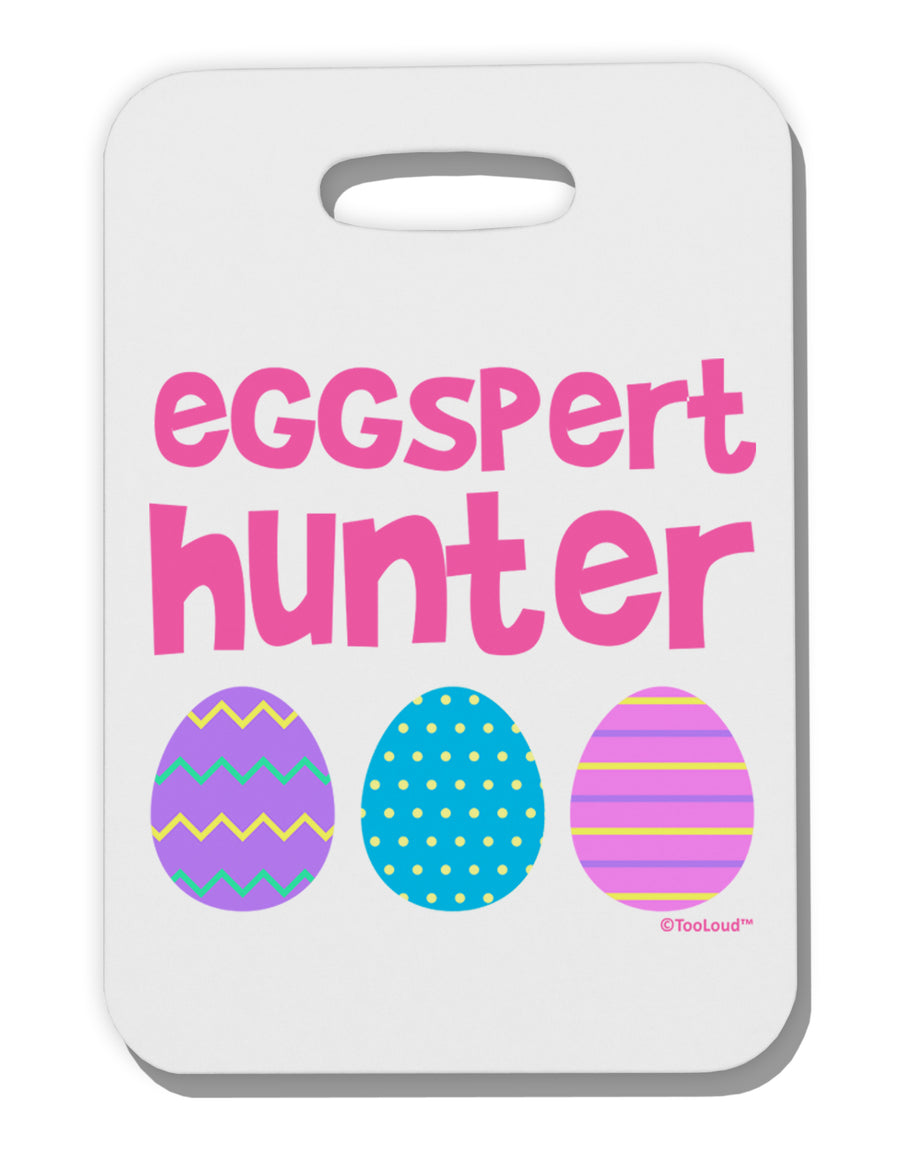 Eggspert Hunter - Easter - Pink Thick Plastic Luggage Tag by TooLoud-Luggage Tag-TooLoud-White-One Size-Davson Sales