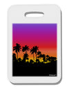 Palm Trees and Sunset Design Thick Plastic Luggage Tag by TooLoud-Luggage Tag-TooLoud-White-One Size-Davson Sales