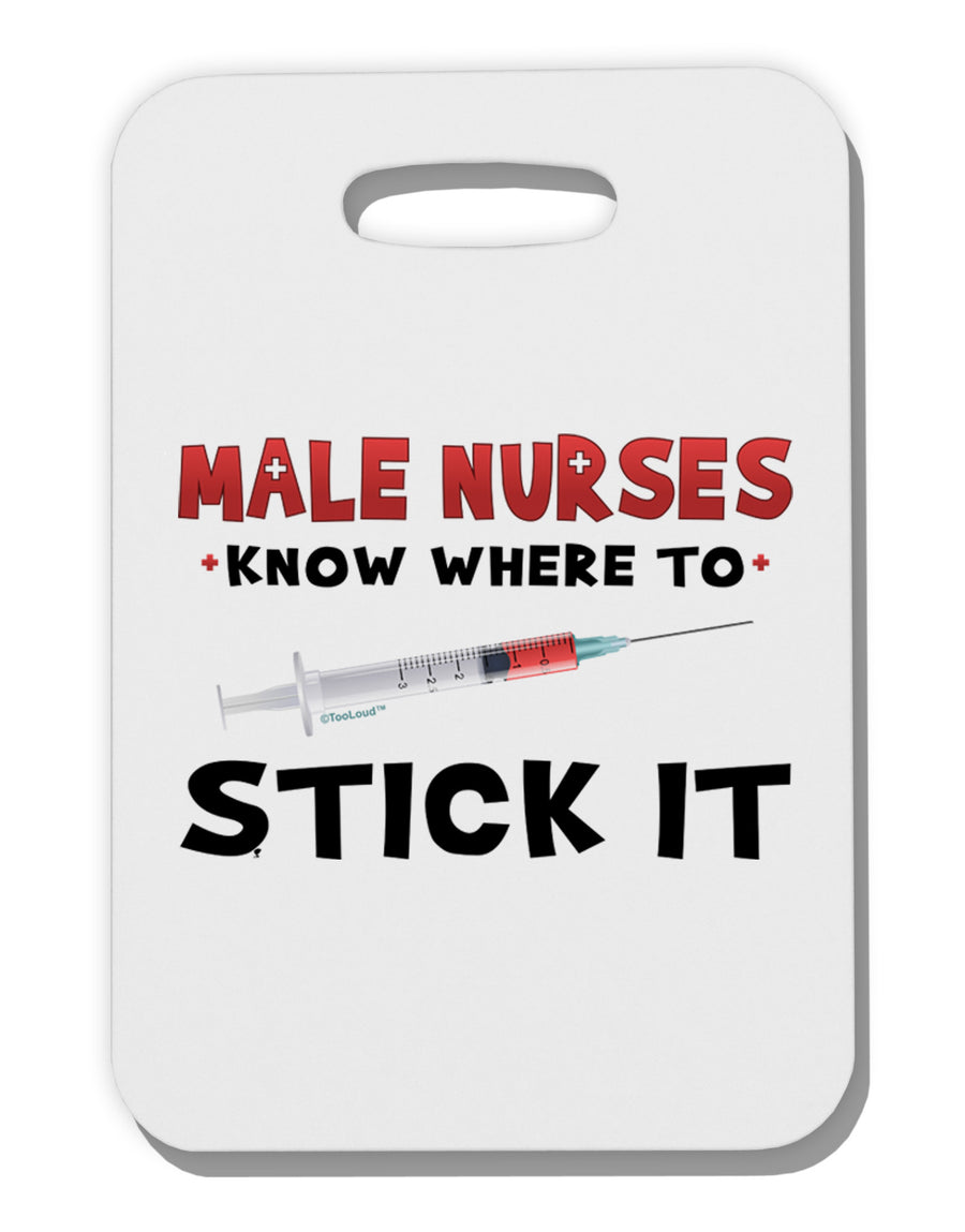 Male Nurses - Stick It Thick Plastic Luggage Tag-Luggage Tag-TooLoud-White-One Size-Davson Sales