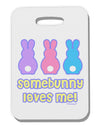 Three Easter Bunnies - Somebunny Loves Me Thick Plastic Luggage Tag by TooLoud-Luggage Tag-TooLoud-White-One Size-Davson Sales