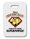 Musician - Superpower Thick Plastic Luggage Tag-Luggage Tag-TooLoud-White-One Size-Davson Sales