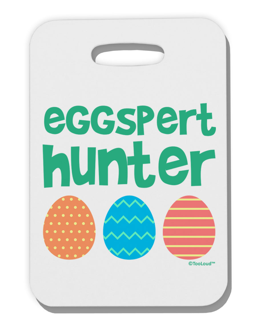 Eggspert Hunter - Easter - Green Thick Plastic Luggage Tag by TooLoud-Luggage Tag-TooLoud-White-One Size-Davson Sales