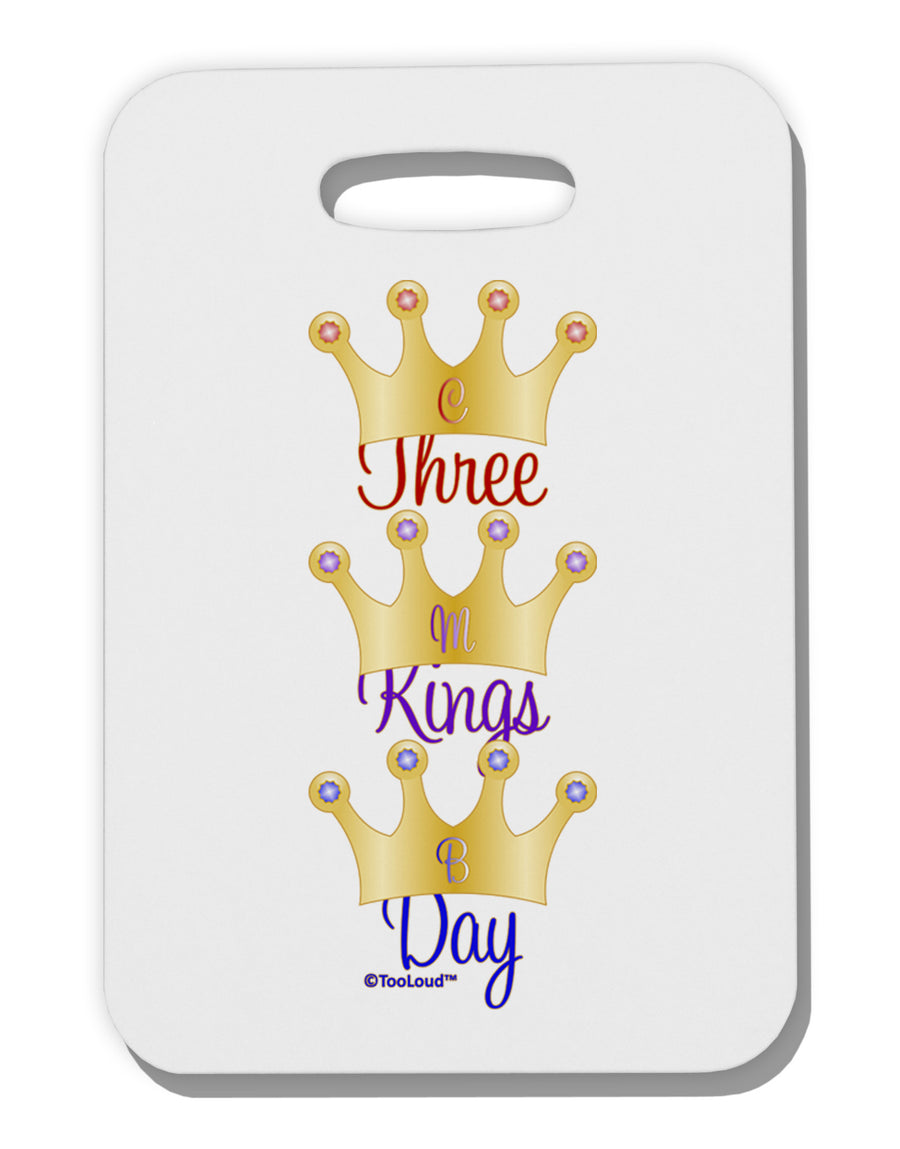 Three Kings Day - C M B Crowns Thick Plastic Luggage Tag by TooLoud-Luggage Tag-TooLoud-White-One Size-Davson Sales