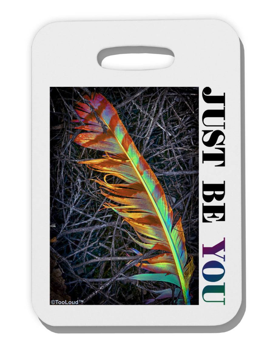 Just Be You - Unique Thick Plastic Luggage Tag-Luggage Tag-TooLoud-White-One Size-Davson Sales