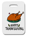 TooLoud Happy Thanksgiving Thick Plastic Luggage Tag-Luggage Tag-TooLoud-Davson Sales