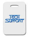 Tech Support Logo Thick Plastic Luggage Tag-Luggage Tag-TooLoud-White-One Size-Davson Sales