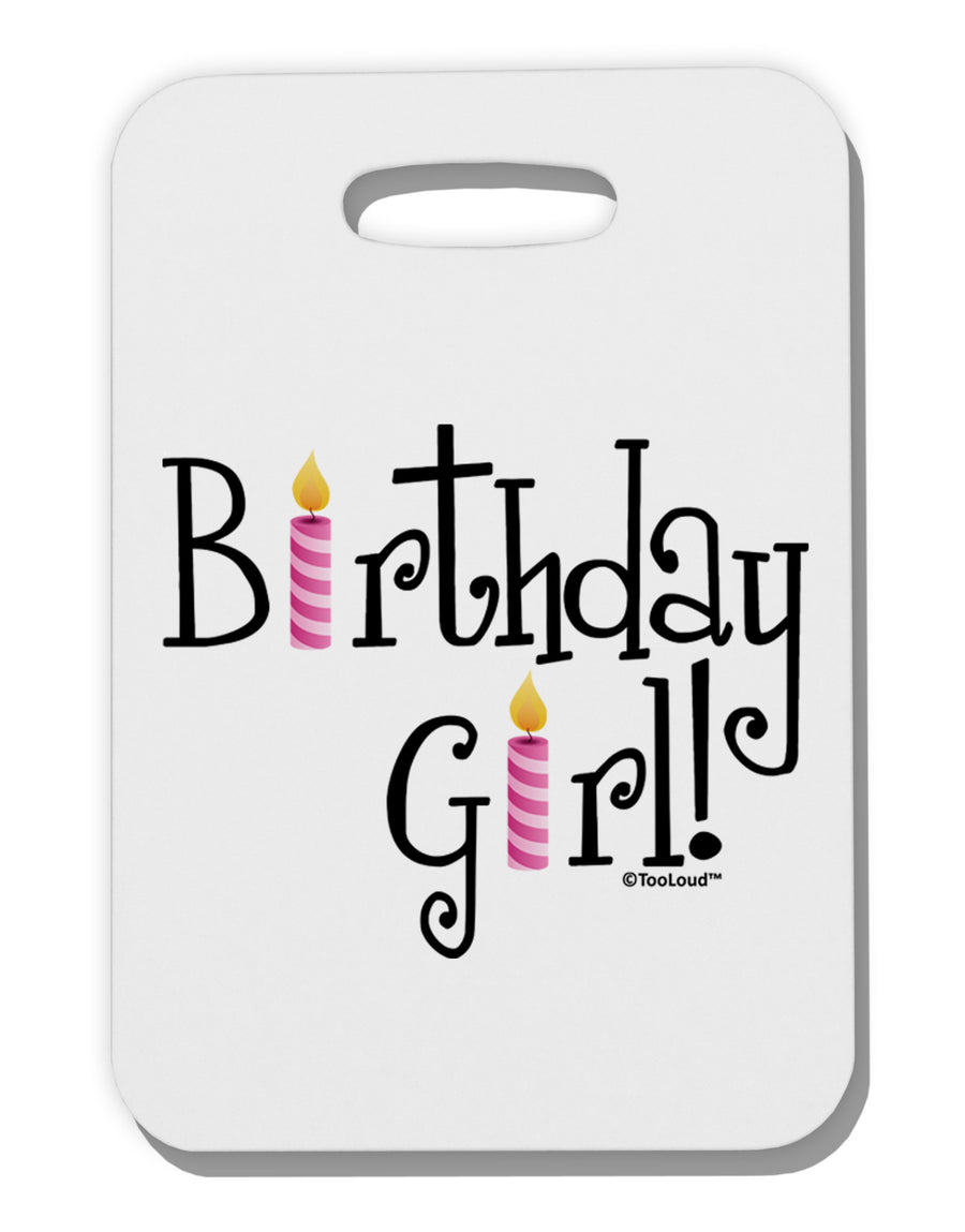 Birthday Girl - Birthday Candles Thick Plastic Luggage Tag by TooLoud-Luggage Tag-TooLoud-White-One Size-Davson Sales