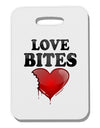 Love Bites Thick Plastic Luggage Tag-Luggage Tag-TooLoud-White-One Size-Davson Sales