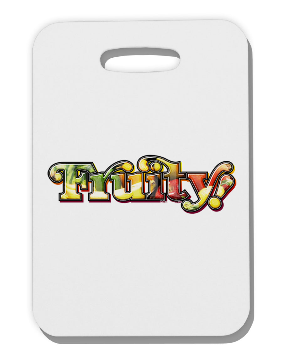 Fruity Text Thick Plastic Luggage Tag-Luggage Tag-TooLoud-White-One Size-Davson Sales