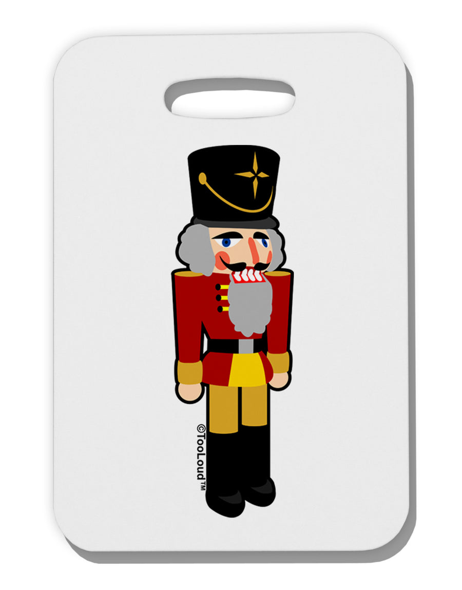 Festive Nutcracker - No Text Thick Plastic Luggage Tag by-Luggage Tag-TooLoud-White-One Size-Davson Sales