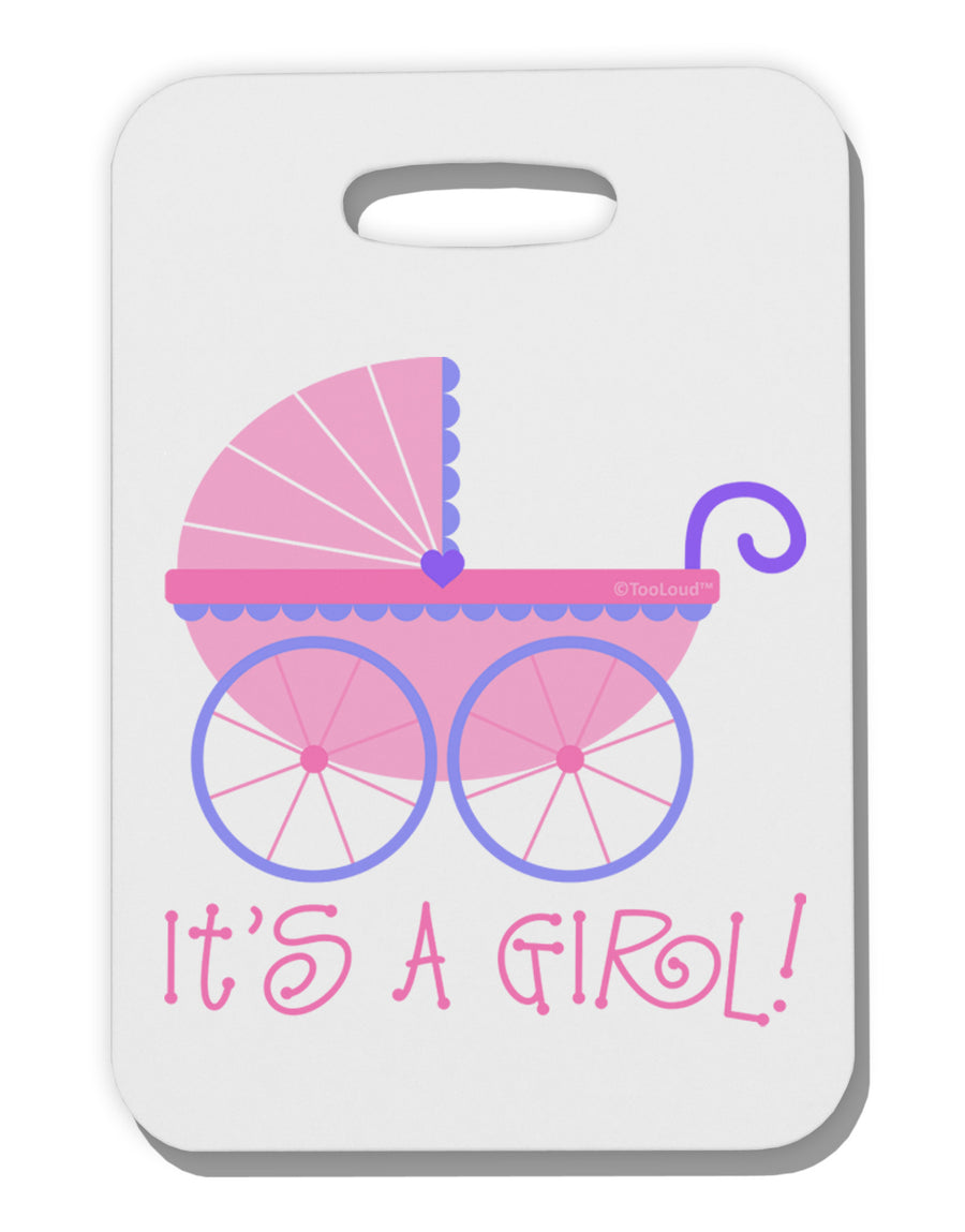 It's a Girl - Baby Carriage Thick Plastic Luggage Tag-Luggage Tag-TooLoud-White-One Size-Davson Sales