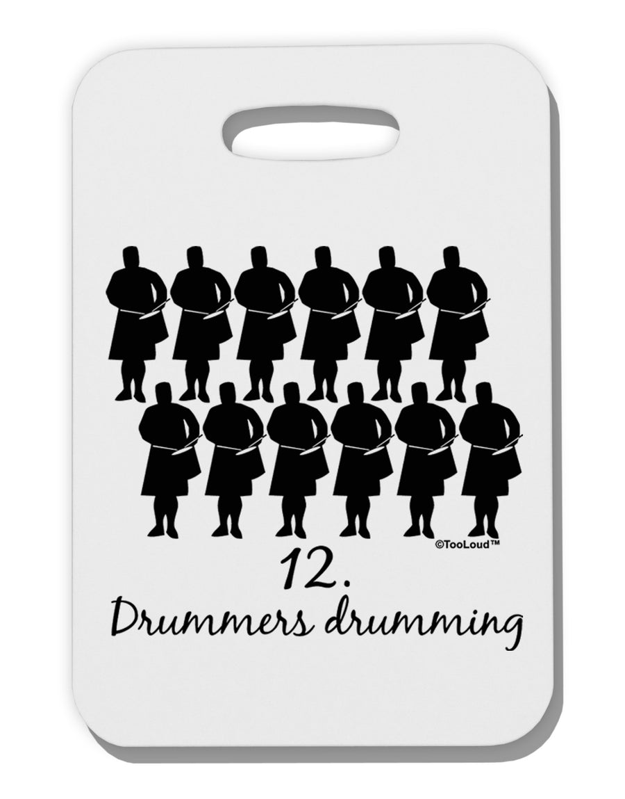 Twelve Drummers Drumming Text Thick Plastic Luggage Tag-Luggage Tag-TooLoud-White-One Size-Davson Sales