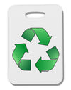 Recycle Green Thick Plastic Luggage Tag by TooLoud-Luggage Tag-TooLoud-White-One Size-Davson Sales