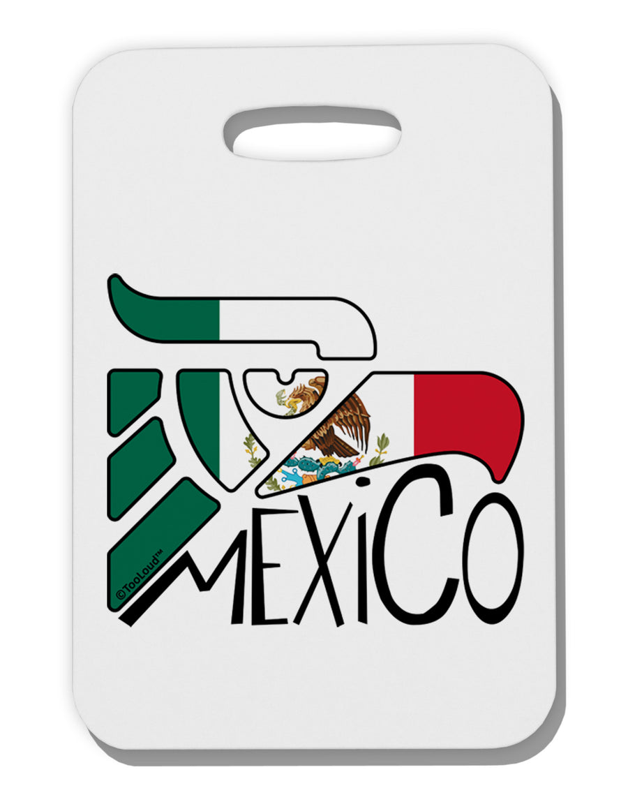 Mexico Eagle Symbol - Mexican Flag - Mexico Thick Plastic Luggage Tag by TooLoud-Luggage Tag-TooLoud-White-One Size-Davson Sales