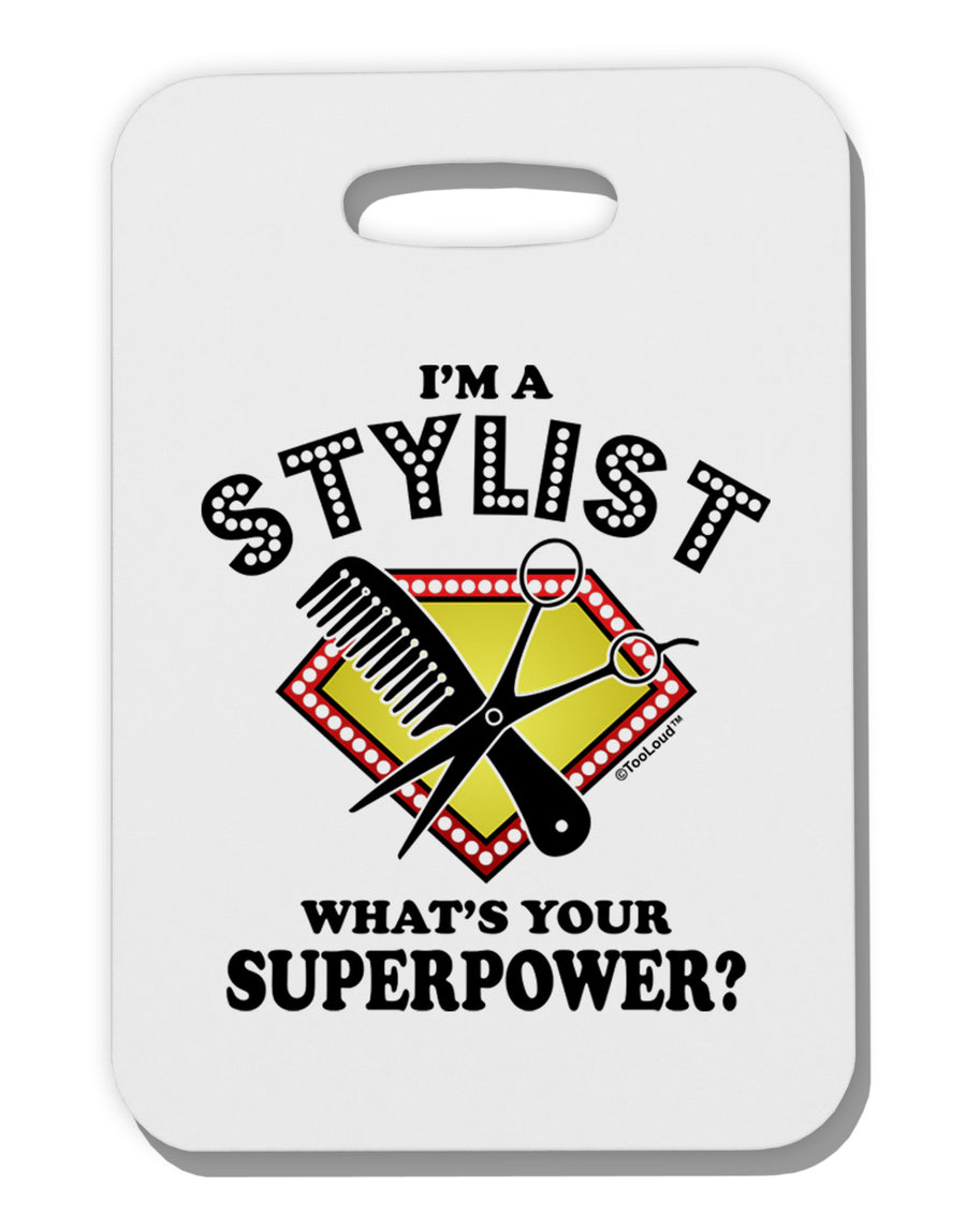 Stylist - Superpower Thick Plastic Luggage Tag-Luggage Tag-TooLoud-White-One Size-Davson Sales