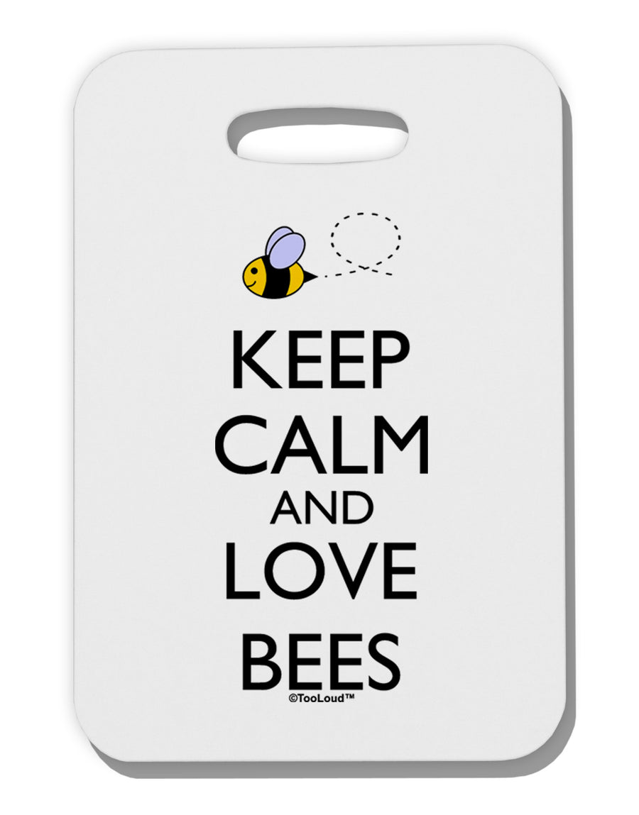 Keep Calm and Love Bees Color Thick Plastic Luggage Tag-Luggage Tag-TooLoud-White-One Size-Davson Sales