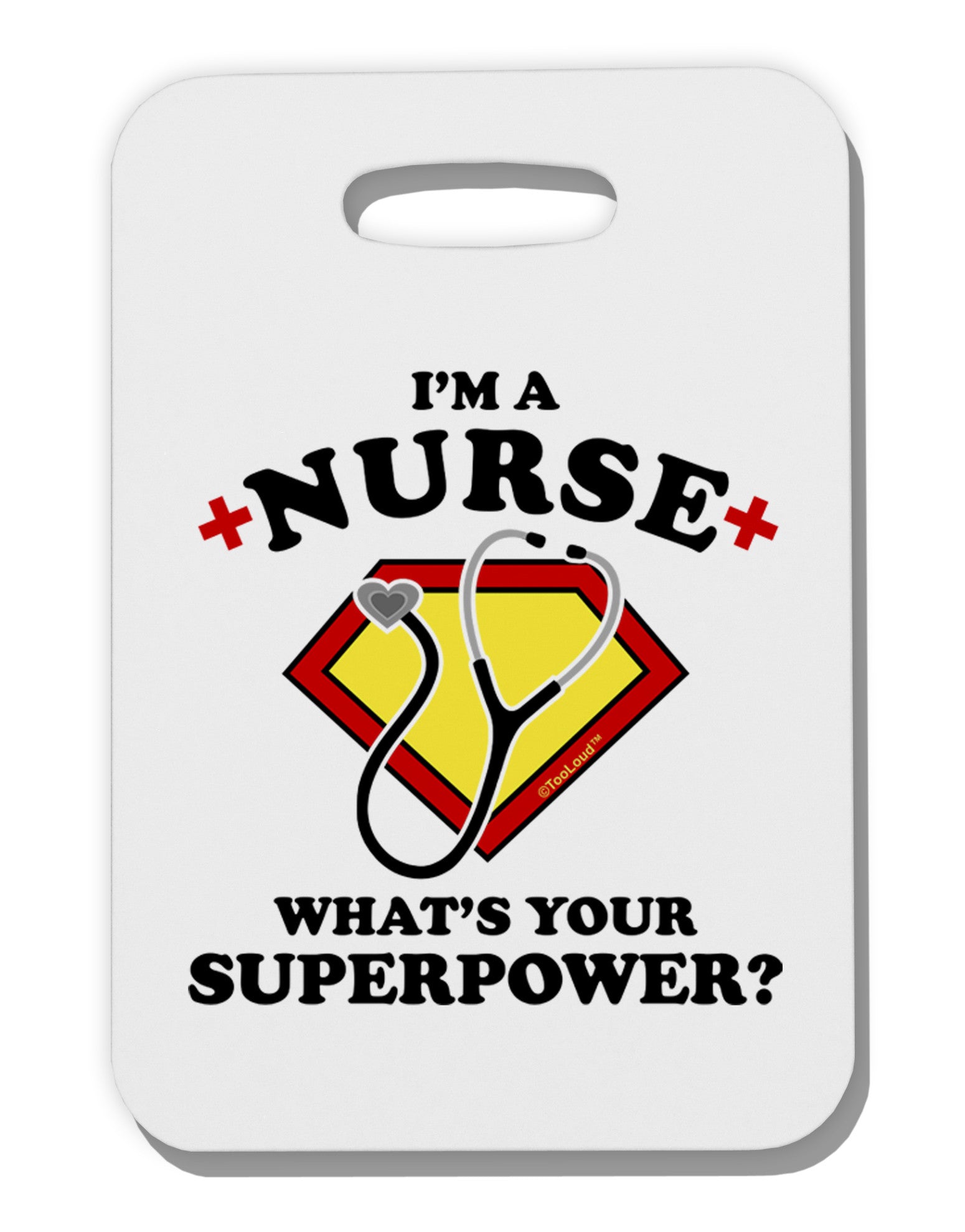 Nurse - Superpower Thick Plastic Luggage Tag-Luggage Tag-TooLoud-White-One Size-Davson Sales