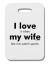 I Love My Wife - Sports Thick Plastic Luggage Tag-Luggage Tag-TooLoud-White-One Size-Davson Sales