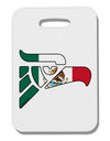 Hecho en Mexico Eagle Symbol - Mexican Flag Thick Plastic Luggage Tag by TooLoud-Luggage Tag-TooLoud-White-One Size-Davson Sales