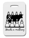 Eight Maids A Milking Text Thick Plastic Luggage Tag-Luggage Tag-TooLoud-White-One Size-Davson Sales