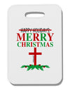 No Happy Holidays&#44; Merry Christmas Thick Plastic Luggage Tag-Luggage Tag-TooLoud-White-One Size-Davson Sales