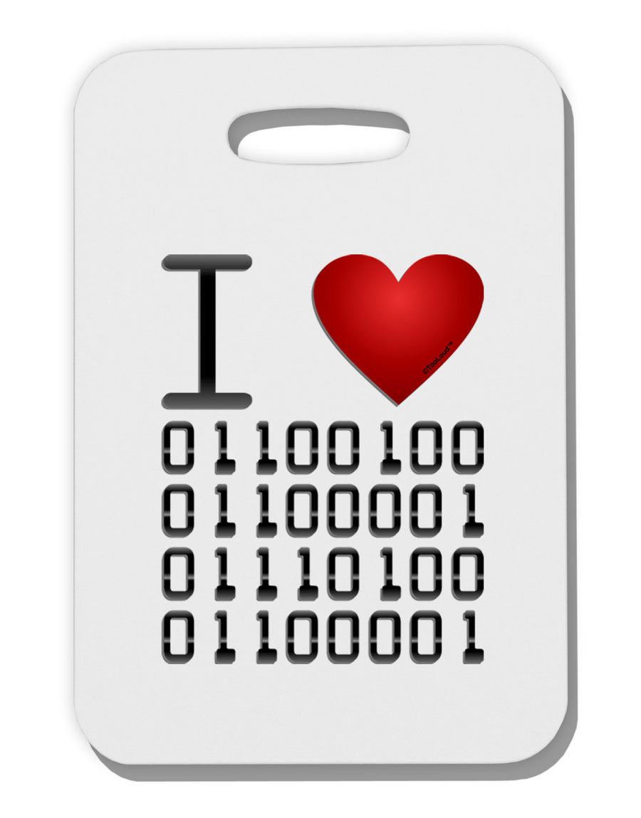 I Heart Binary Data Thick Plastic Luggage Tag-Luggage Tag-TooLoud-White-One Size-Davson Sales