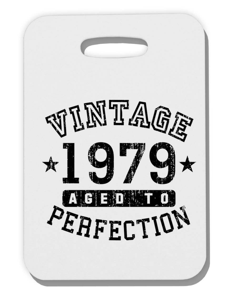40th Birthday Vintage Birth Year 1979 Thick Plastic Luggage Tag by TooLoud
