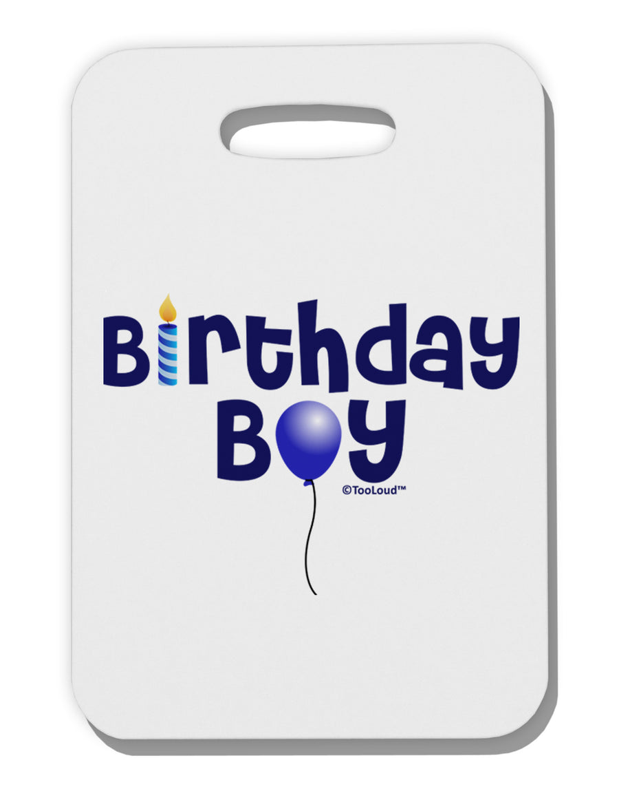 Birthday Boy - Candle and Balloon Thick Plastic Luggage Tag by TooLoud-Luggage Tag-TooLoud-White-One Size-Davson Sales