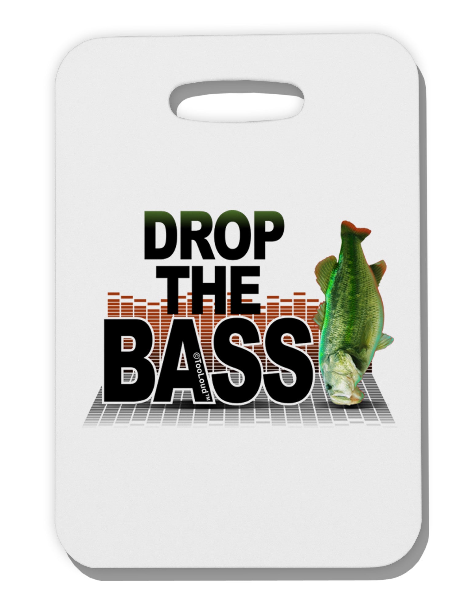 Drop The Bass Fish Thick Plastic Luggage Tag - Davson Sales
