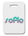 SoFlo - South Beach Style Design Thick Plastic Luggage Tag by TooLoud-Luggage Tag-TooLoud-White-One Size-Davson Sales