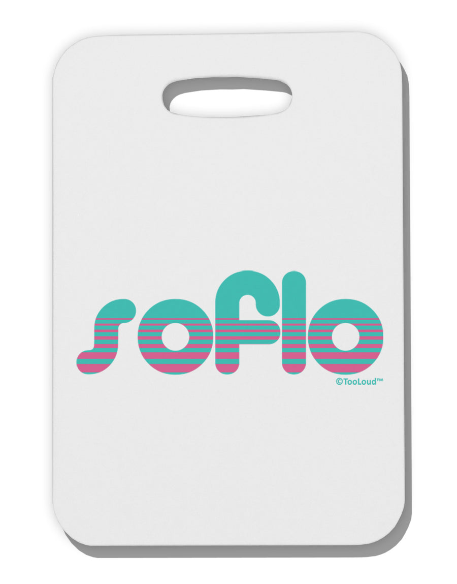 SoFlo - South Beach Style Design Thick Plastic Luggage Tag by TooLoud-Luggage Tag-TooLoud-White-One Size-Davson Sales