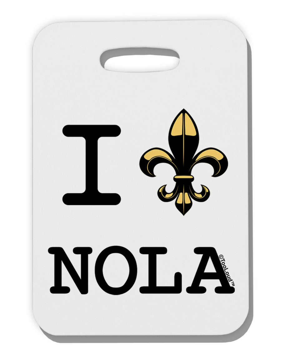 I Love NOLA Fleur de Lis Thick Plastic Luggage Tag-Luggage Tag-TooLoud-White-One Size-Davson Sales