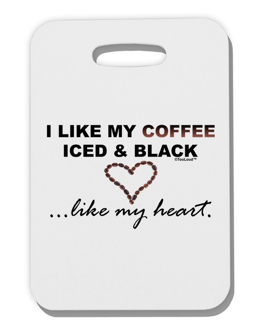 Coffee Iced and Black Thick Plastic Luggage Tag-Luggage Tag-TooLoud-White-One Size-Davson Sales