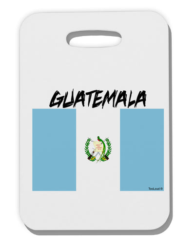 Guatamelan Flag Design Thick Plastic Luggage Tag by TooLoud-Luggage Tag-TooLoud-White-One Size-Davson Sales