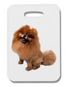 Pomeranian Sitting All Cute-Like Thick Plastic Luggage Tag-Luggage Tag-TooLoud-White-One Size-Davson Sales