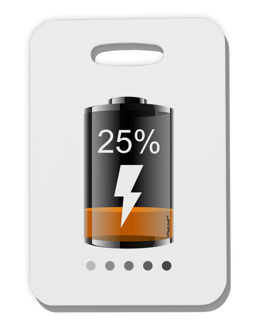 Low Energy 25 Percent Thick Plastic Luggage Tag-Luggage Tag-TooLoud-White-One Size-Davson Sales