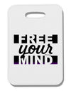 Free Your Mind Text Thick Plastic Luggage Tag-Luggage Tag-TooLoud-White-One Size-Davson Sales