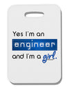 Yes I am a Engineer Girl Thick Plastic Luggage Tag-Luggage Tag-TooLoud-White-One Size-Davson Sales